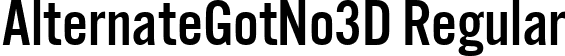 AlternateGotNo3D Regular font | AlternateGotNo3D.ttf