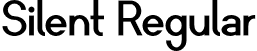 Silent Regular font | silent.otf