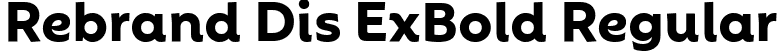 Rebrand Dis ExBold Regular font | Rebrand Dis ExBold.ttf