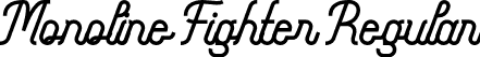 Monoline Fighter Regular font | Monoline Fighter.ttf