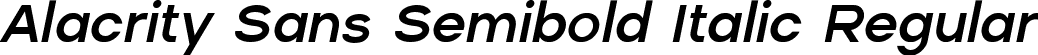 Alacrity Sans Semibold Italic Regular font | Alacrity Sans Semibold Italic.ttf