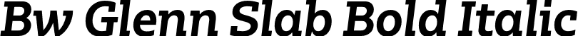 Bw Glenn Slab Bold Italic font | BwGlennSlab-BoldItalic.otf