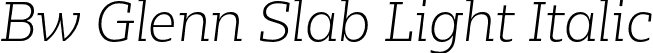 Bw Glenn Slab Light Italic font | BwGlennSlab-LightItalic.otf