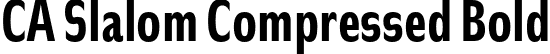CA Slalom Compressed Bold font | CASlalomCompressed-Bold.otf
