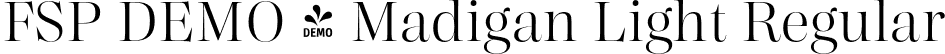 FSP DEMO - Madigan Light Regular font | Fontspring-DEMO-madigan-light.otf