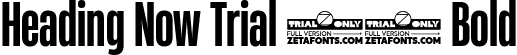 Heading Now Trial 36 Bold font | HeadingNowTrial-36Bold.ttf