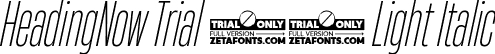 HeadingNow Trial 22 Light Italic font | HeadingNowTrial-22LightItalic.ttf