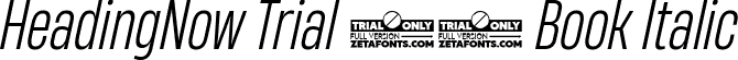 HeadingNow Trial 43 Book Italic font | HeadingNowTrial-43BookItalic.ttf