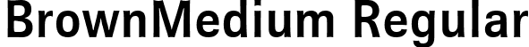 BrownMedium Regular font | BrownMedium Regular.ttf