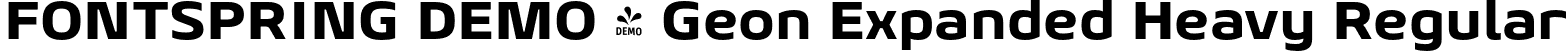 FONTSPRING DEMO - Geon Expanded Heavy Regular font | Fontspring-DEMO-geonexpanded-heavy.otf