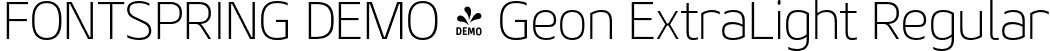 FONTSPRING DEMO - Geon ExtraLight Regular font | Fontspring-DEMO-geon-extralight.otf
