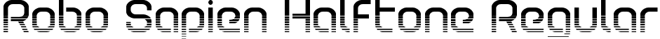 Robo Sapien Halftone Regular font | robosapienhalf.ttf