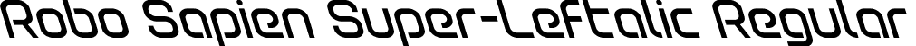 Robo Sapien Super-Leftalic Regular font | robosapiensuperleft.otf