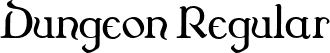 Dungeon Regular font | DUNGRG__.TTF