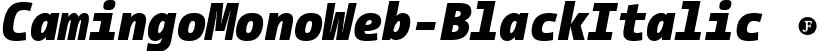 CamingoMonoWeb-BlackItalic  font | CamingoMonoWeb-BlackItalic.ttf