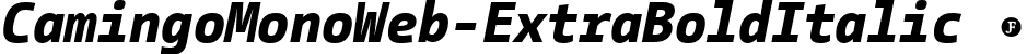 CamingoMonoWeb-ExtraBoldItalic  font | CamingoMonoWeb-ExtraBoldItalic.ttf