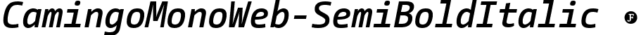 CamingoMonoWeb-SemiBoldItalic  font | CamingoMonoWeb-SemiBoldItalic.ttf