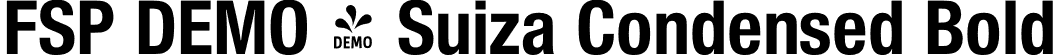 FSP DEMO - Suiza Condensed Bold font | Fontspring-DEMO-suizacondensed-bold.otf