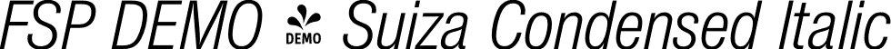 FSP DEMO - Suiza Condensed Italic font | Fontspring-DEMO-suizacondensed-italic.otf