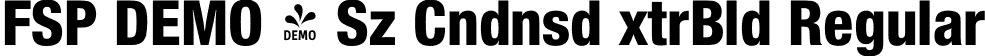 FSP DEMO - Sz Cndnsd xtrBld Regular font | Fontspring-DEMO-suizacondensed-extrabold.otf