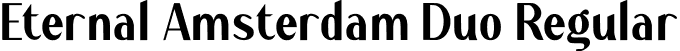 Eternal Amsterdam Duo Regular font | Eternal Amsterdam Duo.ttf