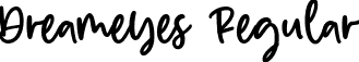 Dreameyes Regular font | Dreameyes.ttf