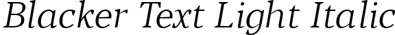 Blacker Text Light Italic font | Blacker-Text-Light-Italic-trial.ttf