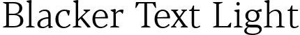 Blacker Text Light font | Blacker-Text-Light-trial.ttf