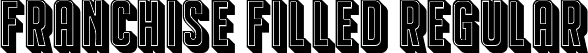 Franchise Filled Regular font | FranchiseFilled.ttf