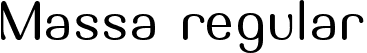 Massa regular font | Massa Regular.ttf