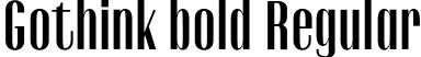 Gothink bold Regular font | gothink_bold.otf