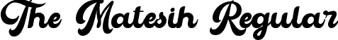 The Matesih Regular font | TheMatesih-4BdVB.ttf