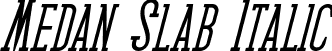 Medan Slab Italic font | MedanSlab-Italic.ttf