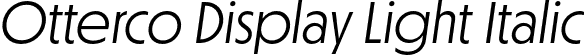 Otterco Display Light Italic font | OttercoDisplay-LightItalic.otf