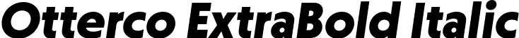 Otterco ExtraBold Italic font | Otterco-ExtraBoldItalic.otf