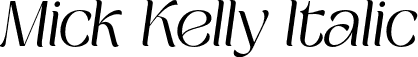 Mick Kelly Italic font | MickKelly-Italic.otf