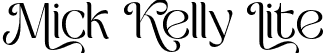 Mick Kelly Lite font | MickKelly-Lite.otf