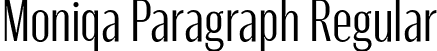 Moniqa Paragraph Regular font | Moniqa-Paragraph.otf