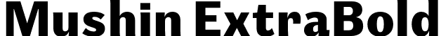 Mushin ExtraBold font | Satori TF - Mushin ExtraBold.otf