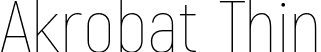 Akrobat Thin font | Akrobat-Thin.otf