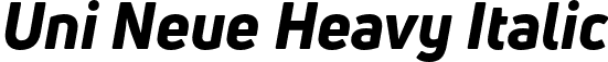 Uni Neue Heavy Italic font | UniNeue-HeavyItalic.otf