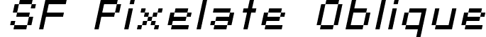 SF Pixelate Oblique font | SF Pixelate Oblique.ttf