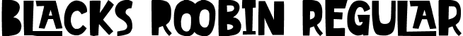 Blacks Roobin Regular font | Blacks Roobin.ttf