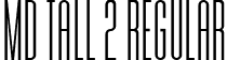 MD Tall 2 Regular font | MD-Tall.ttf