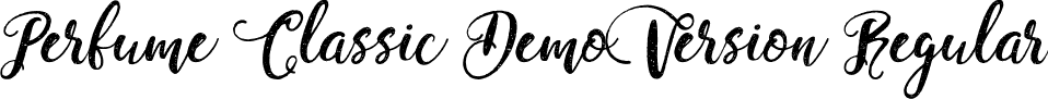 Perfume Classic Demo Version Regular font | Perfume-Classic-Demo-Version.otf