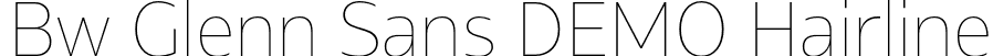 Bw Glenn Sans DEMO Hairline font | BwGlennSansDEMO-Hairline.otf