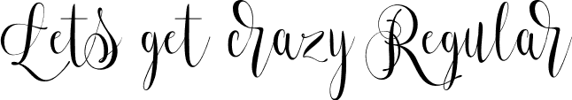 Lets get crazy Regular font | lets get crazy free personal use.otf