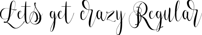 Lets get crazy Regular font | lets get crazy free personal use.ttf