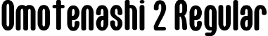 Omotenashi 2 Regular font | gomarice_omotenashi_2.ttf