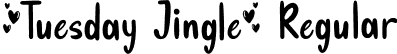 Tuesday Jingle Regular font | Tuesday Jingle.ttf